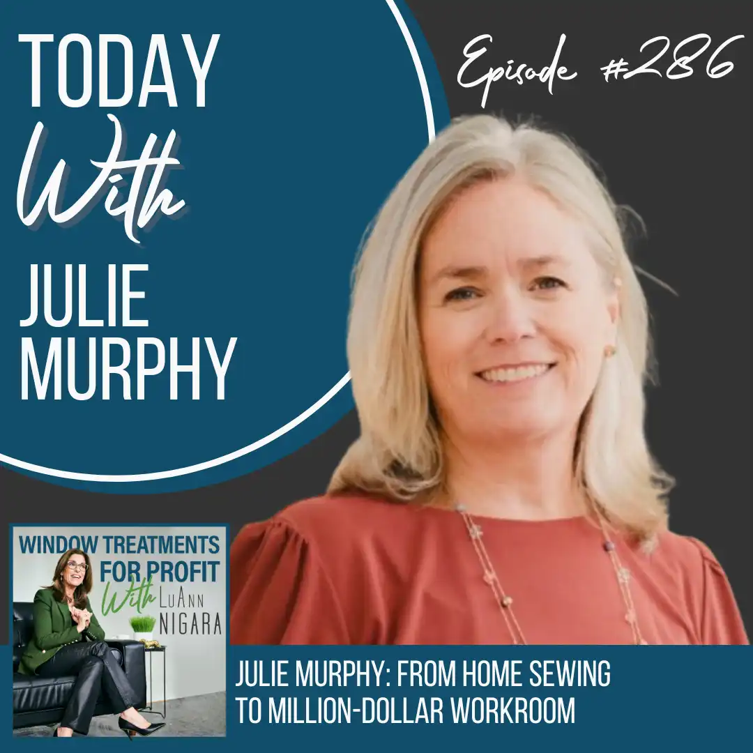 Podcast graphic, Julie Murphy with LuAnn Nigara